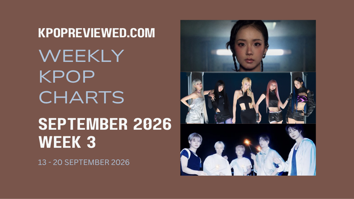 [Weekly KPOP Chart] Week 3 of September 2026