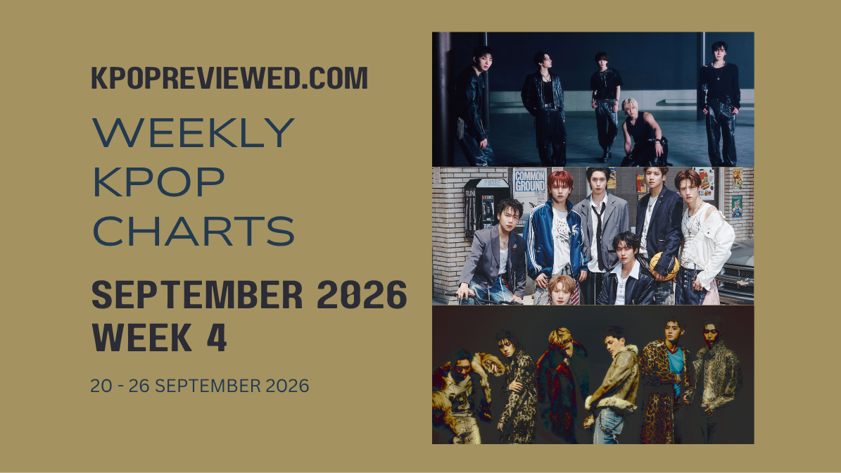 [Weekly KPOP Chart] Week 4 of September 2026