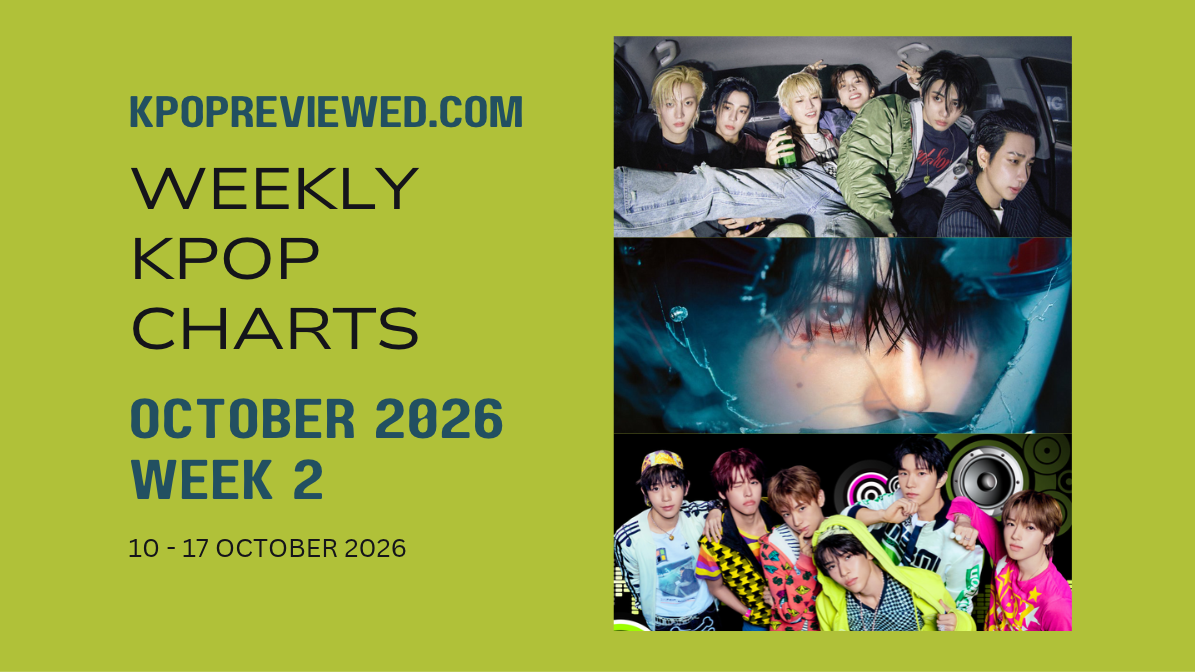 [Weekly KPOP Chart] Week 2 of October 2026